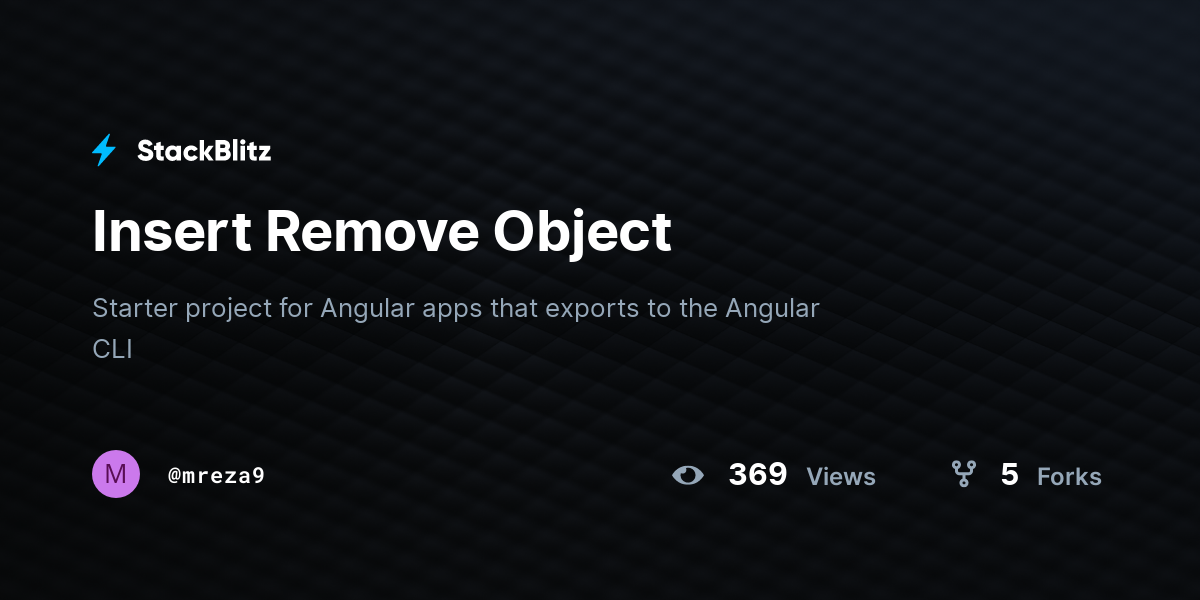 Insert Remove Object - StackBlitz