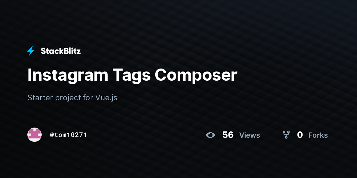 Instagram Tags Composer - StackBlitz
