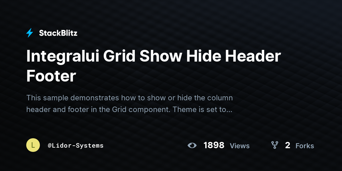 Integralui Grid Show Hide Header Footer - StackBlitz