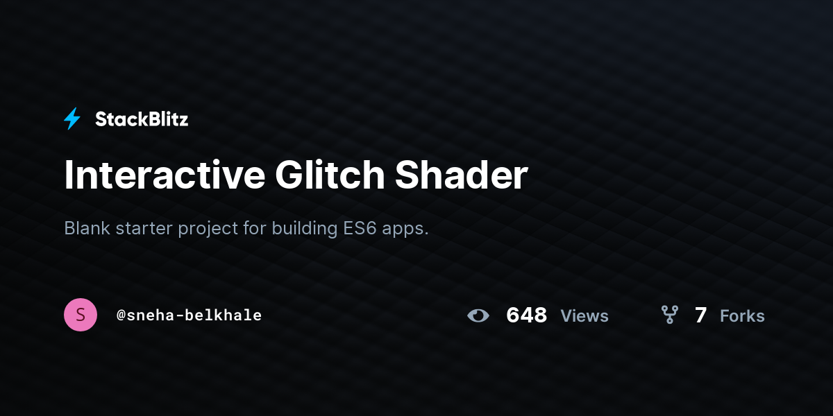 Interactive Glitch Shader - StackBlitz