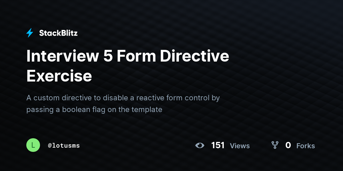 Interview 5 Form Directive Exercise - StackBlitz