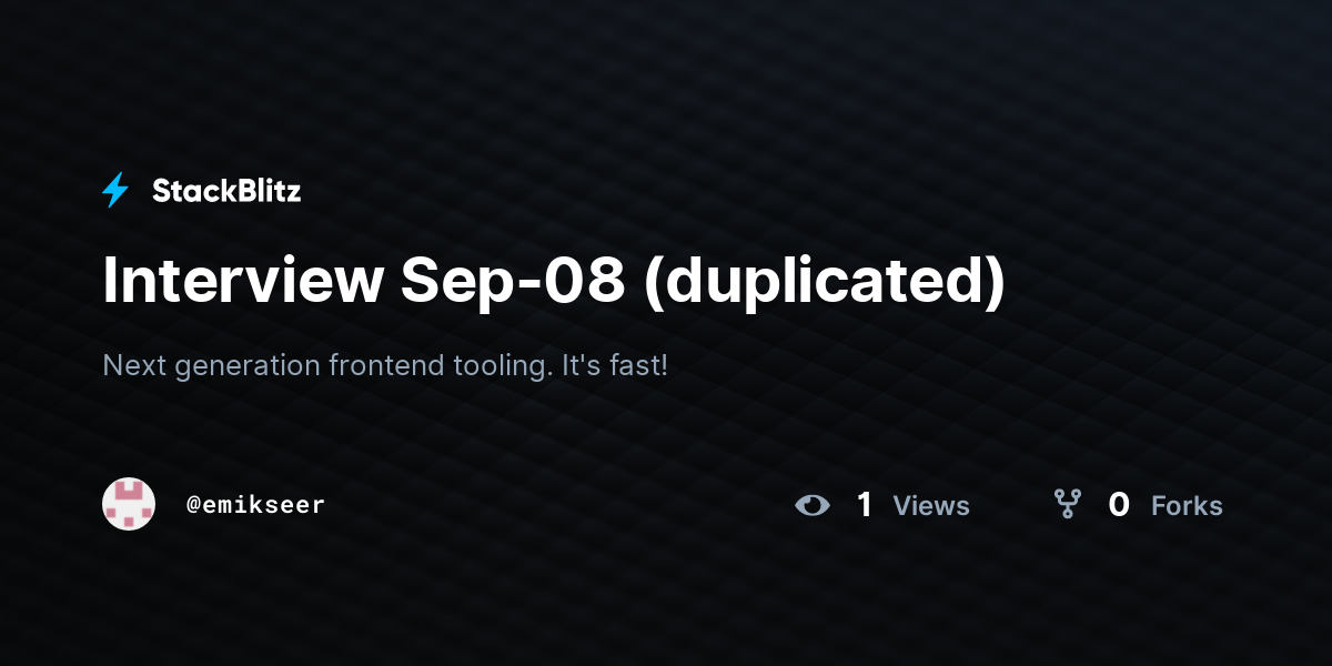 Interview Sep-08 (duplicated) - StackBlitz