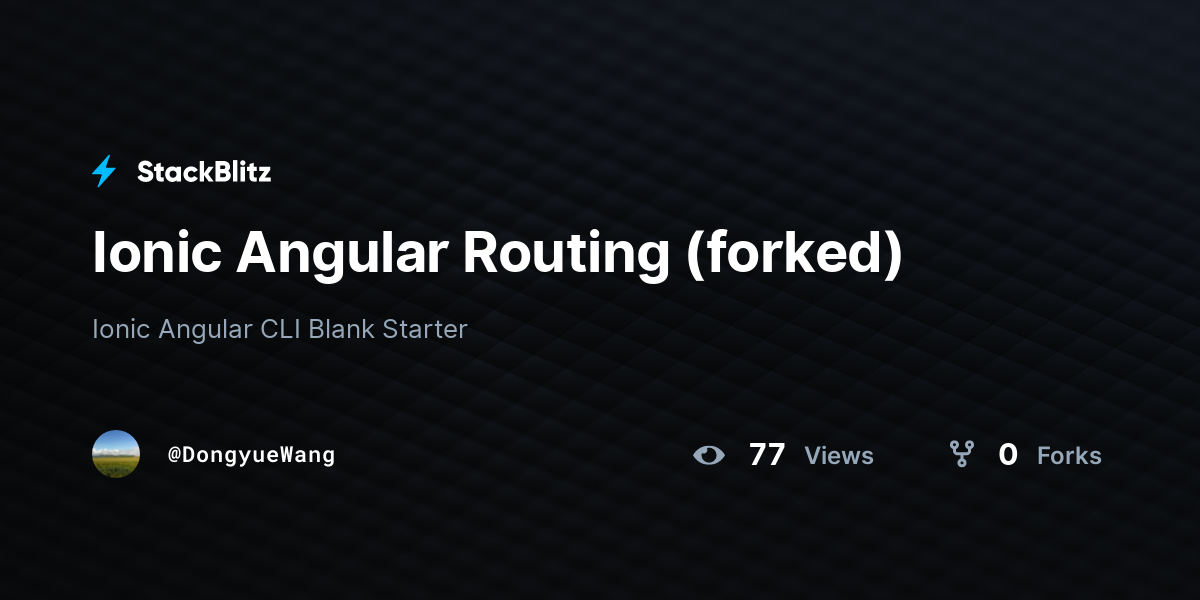 Ionic Angular Routing (forked) - StackBlitz