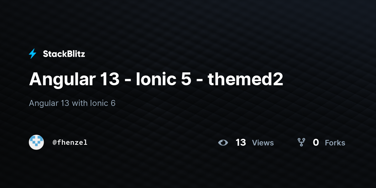 Angular 13 - Ionic 5 - themed2 - StackBlitz