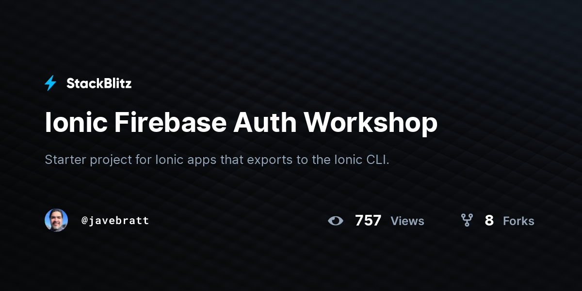 Ionic Firebase Auth Workshop - StackBlitz