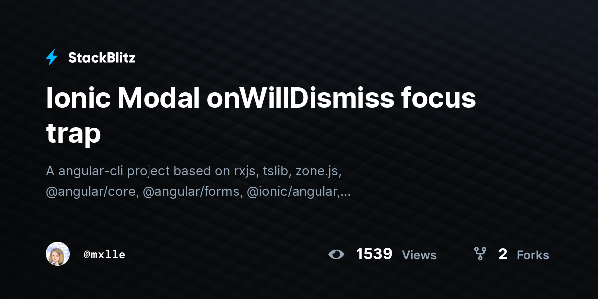 Ionic Modal onWillDismiss focus trap - StackBlitz
