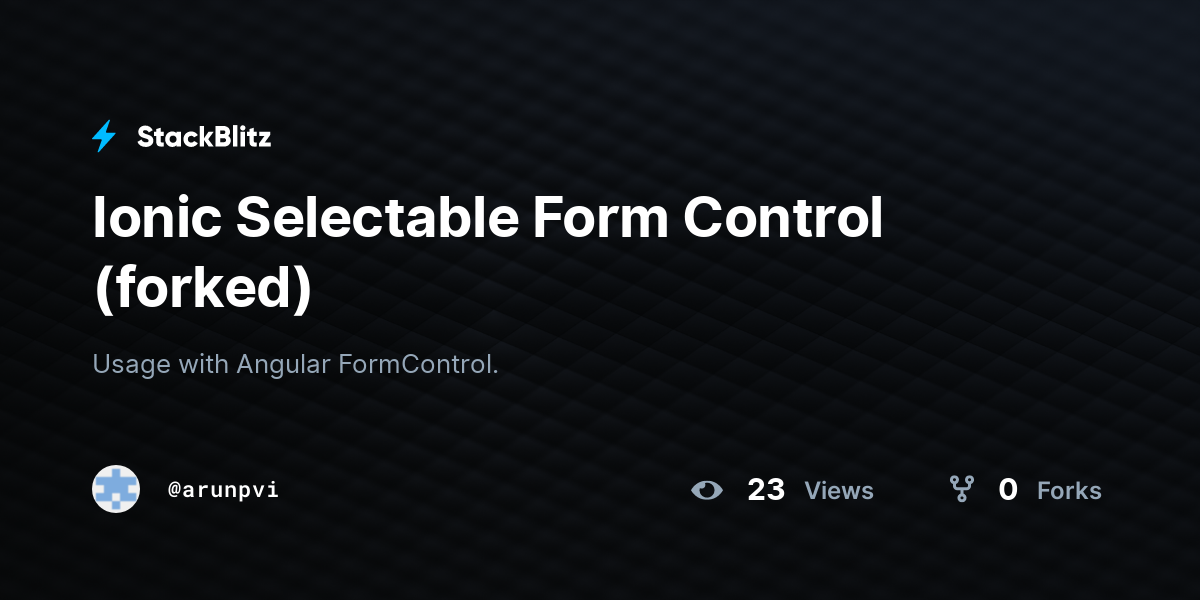 Ionic Selectable Form Control (forked) - StackBlitz