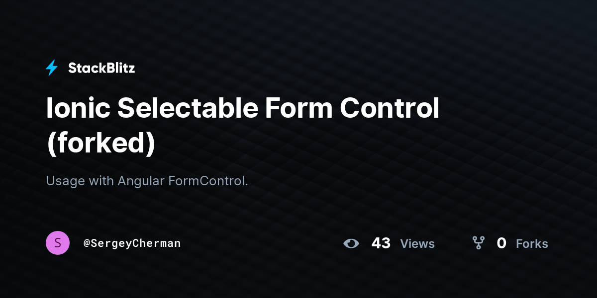 Ionic Selectable Form Control (forked) - StackBlitz