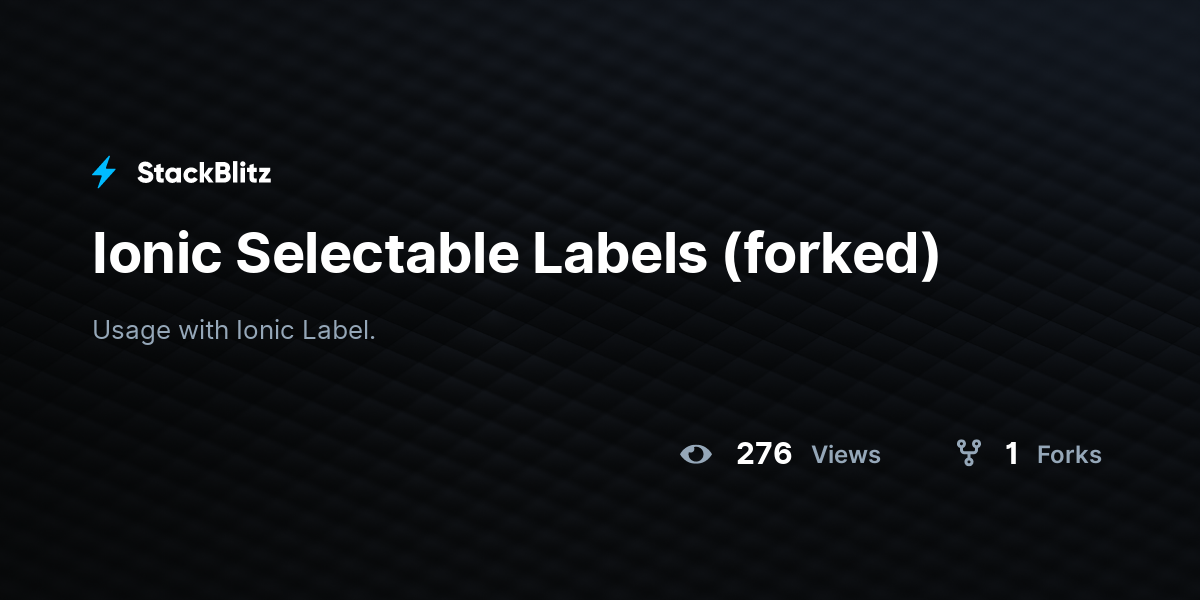 Ionic Selectable Labels (forked) - StackBlitz