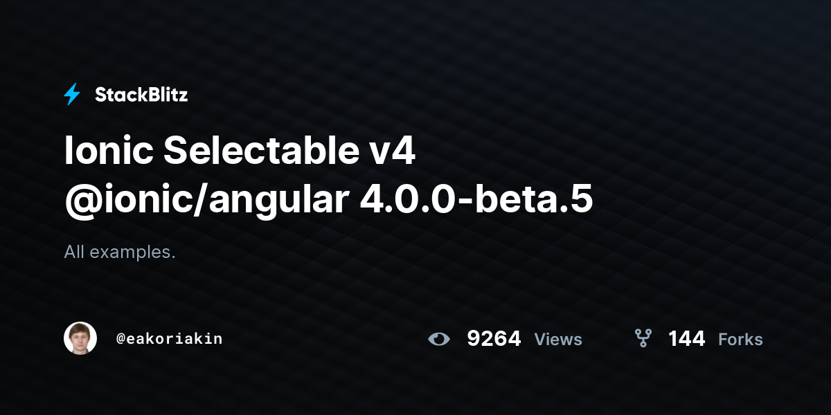 Ionic Selectable v4 @ionic/angular 4.0.0-beta.5 - StackBlitz