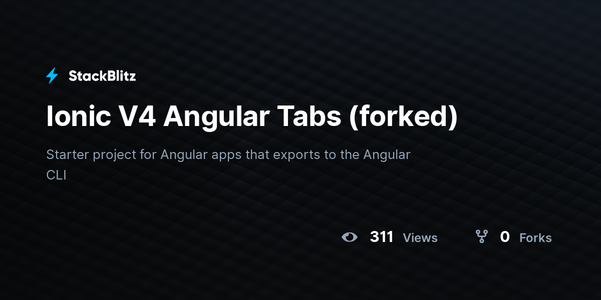 Ionic V4 Angular Tabs (forked) - StackBlitz