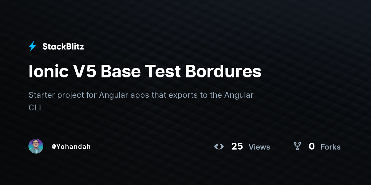 Ionic V5 Base Test Bordures - StackBlitz