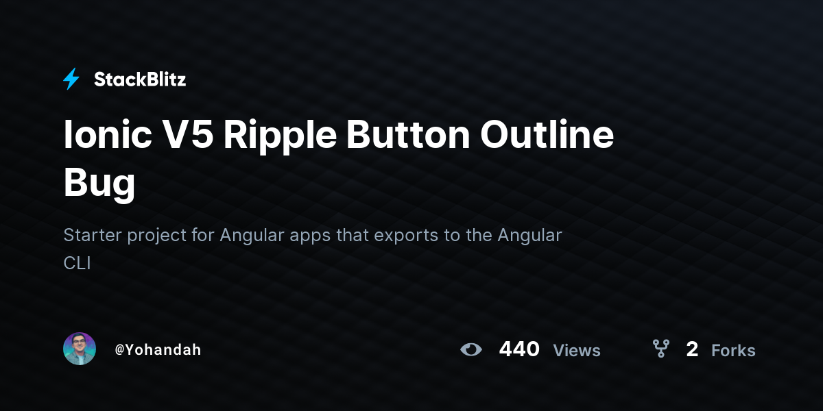 Ionic V5 Ripple Button Outline Bug - StackBlitz