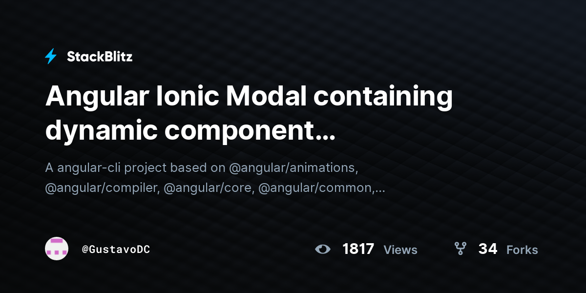 Angular Ionic Modal containing dynamic component (ModalController ...