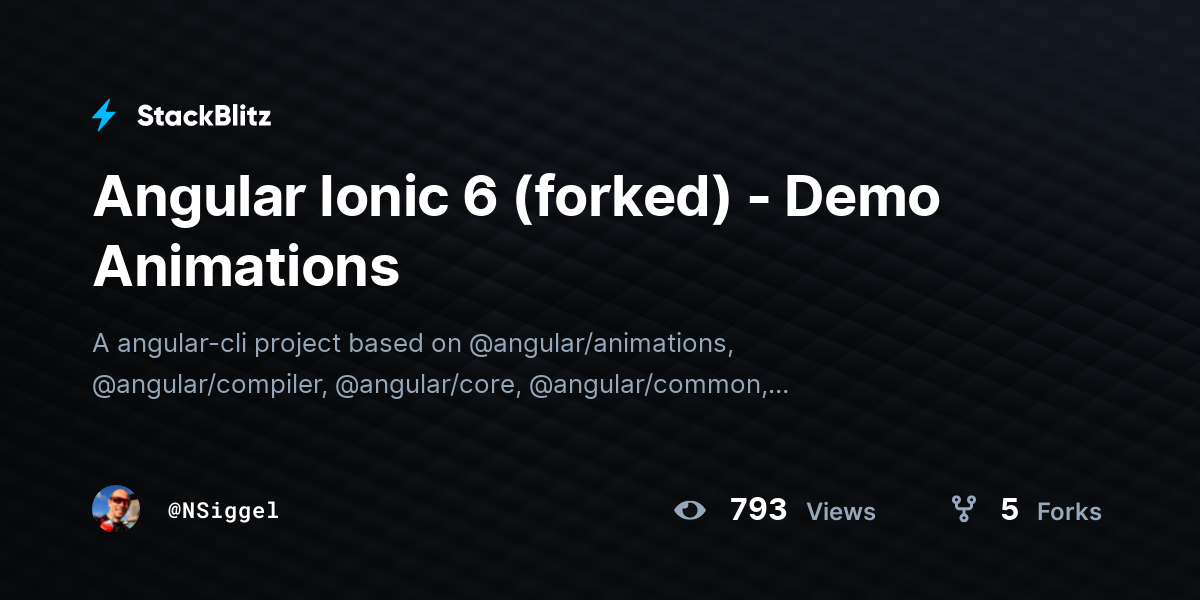 Angular Ionic 6 (forked) - Demo Animations - StackBlitz