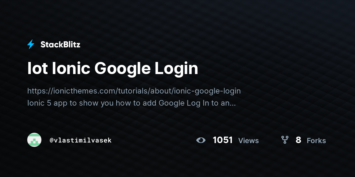 Iot Ionic Google Login - StackBlitz
