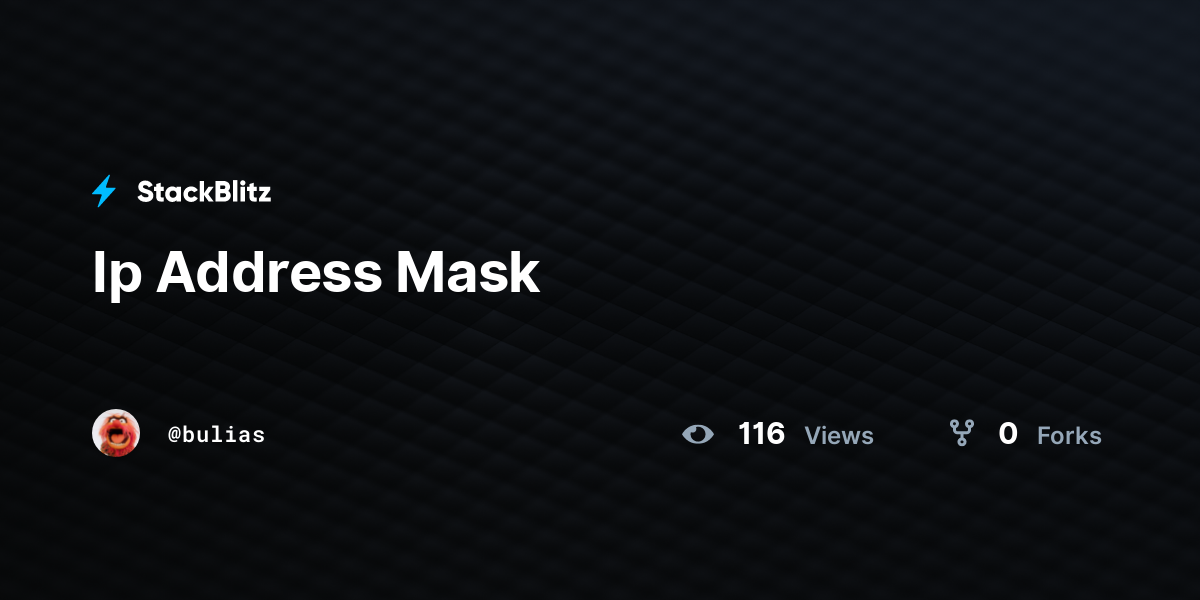 Ip Address Mask - StackBlitz