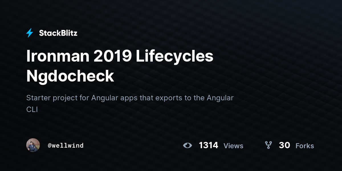 Ironman 2019 Lifecycles Ngdocheck - StackBlitz