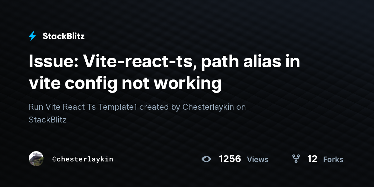 Issue: Vite-react-ts, path alias in vite config not working - StackBlitz