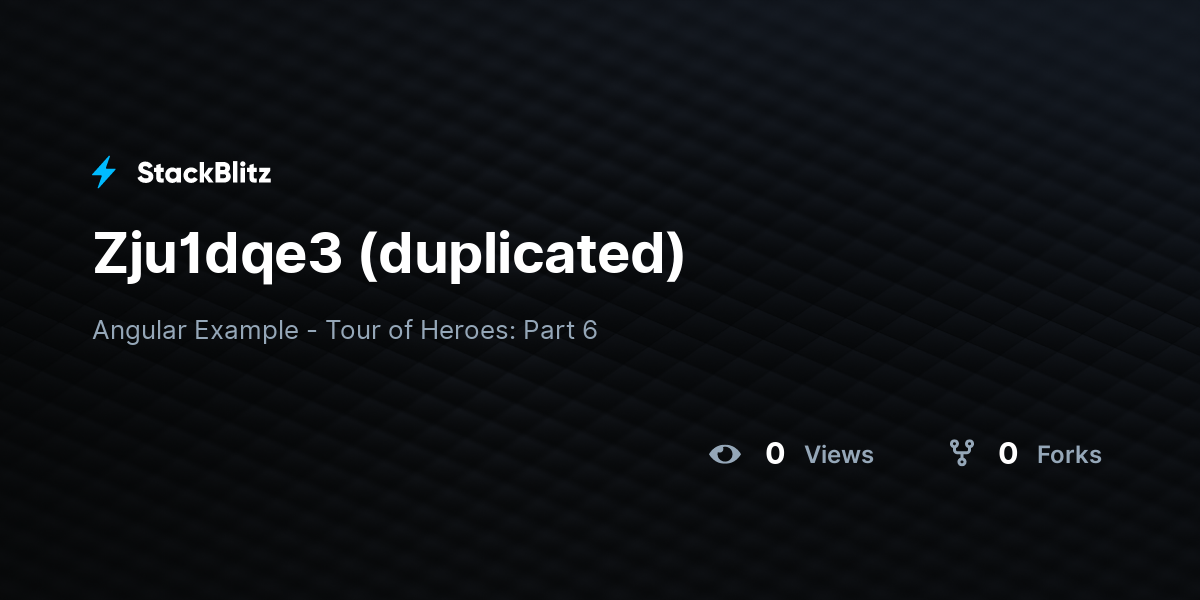 Zju1dqe3 (duplicated) - StackBlitz