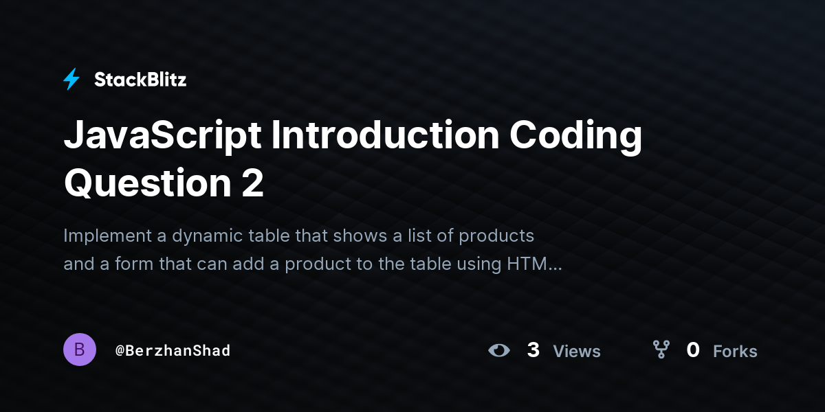 JavaScript Introduction Coding Question 2 - StackBlitz