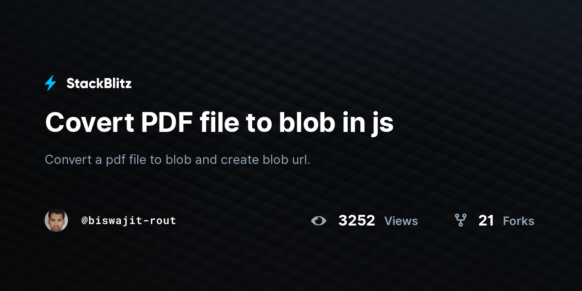 Covert PDF file to blob in js - StackBlitz