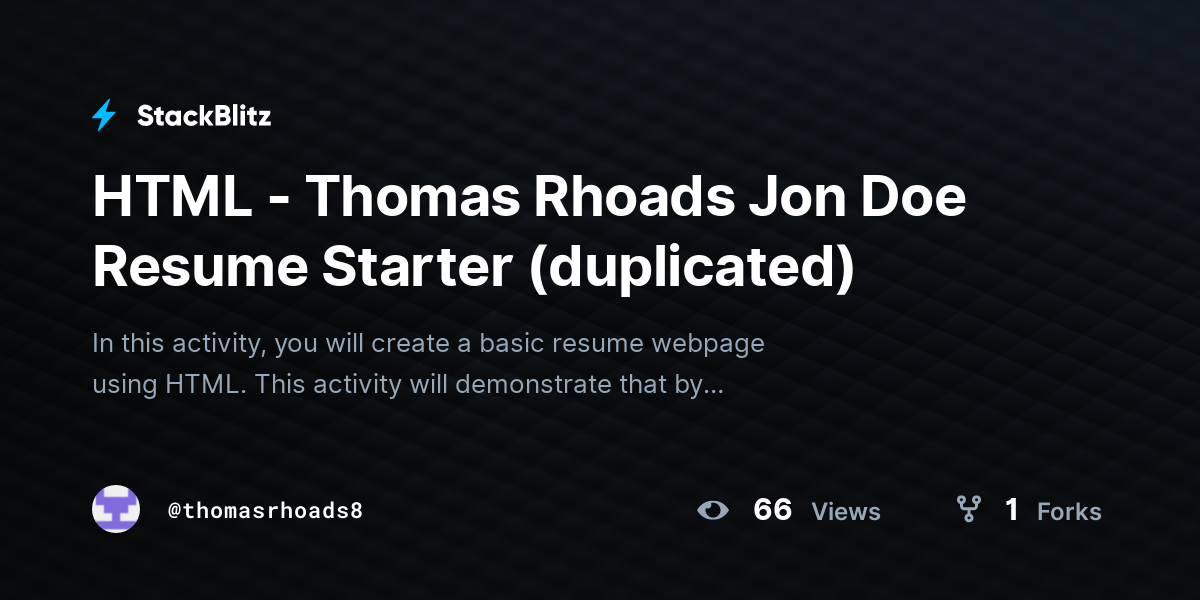 HTML - Thomas Rhoads Jon Doe Resume Starter (duplicated) - StackBlitz