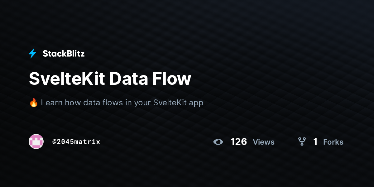 SvelteKit Data Flow - StackBlitz