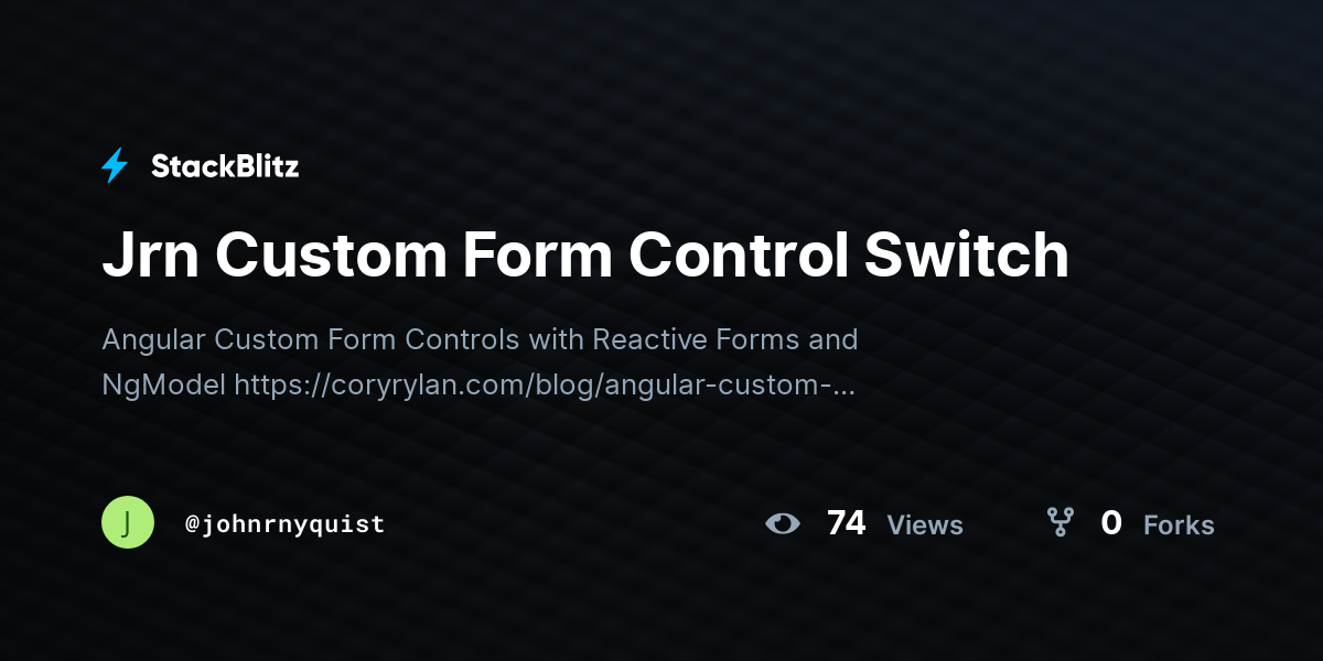 Jrn Custom Form Control Switch - StackBlitz