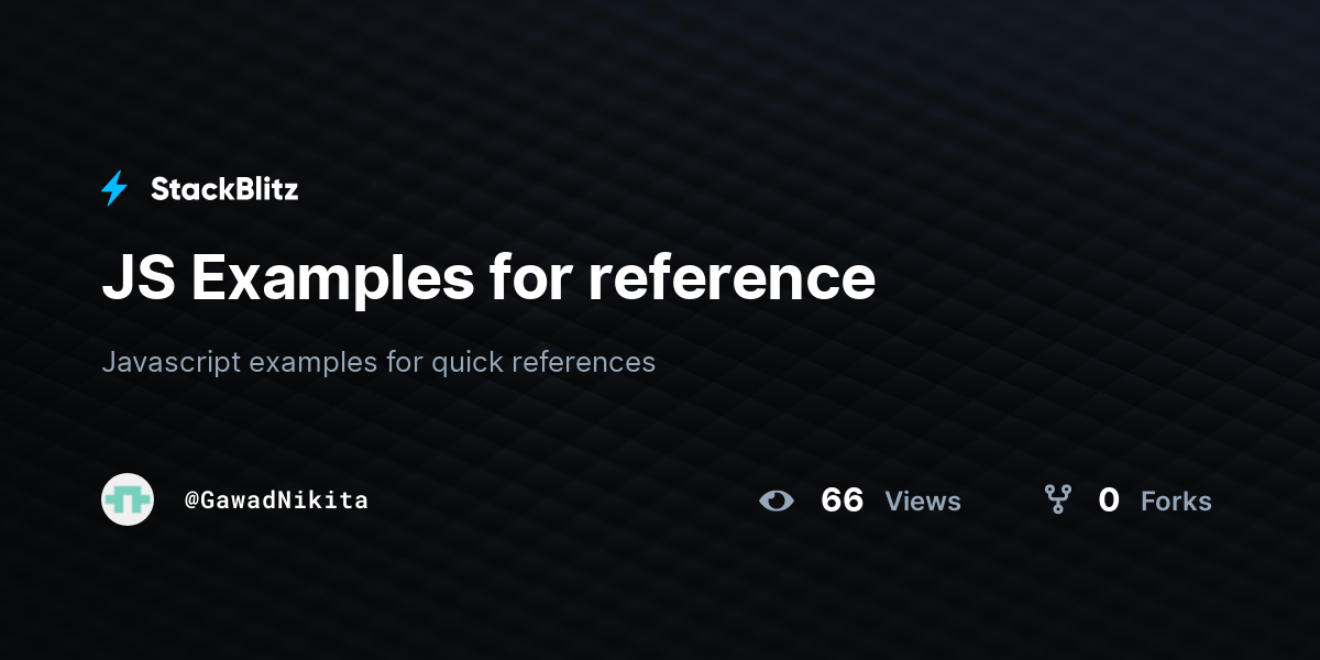 JS Examples for reference - StackBlitz