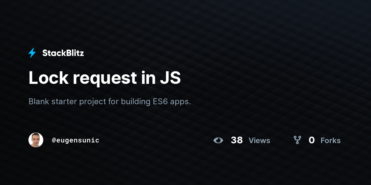 Lock request in JS - StackBlitz