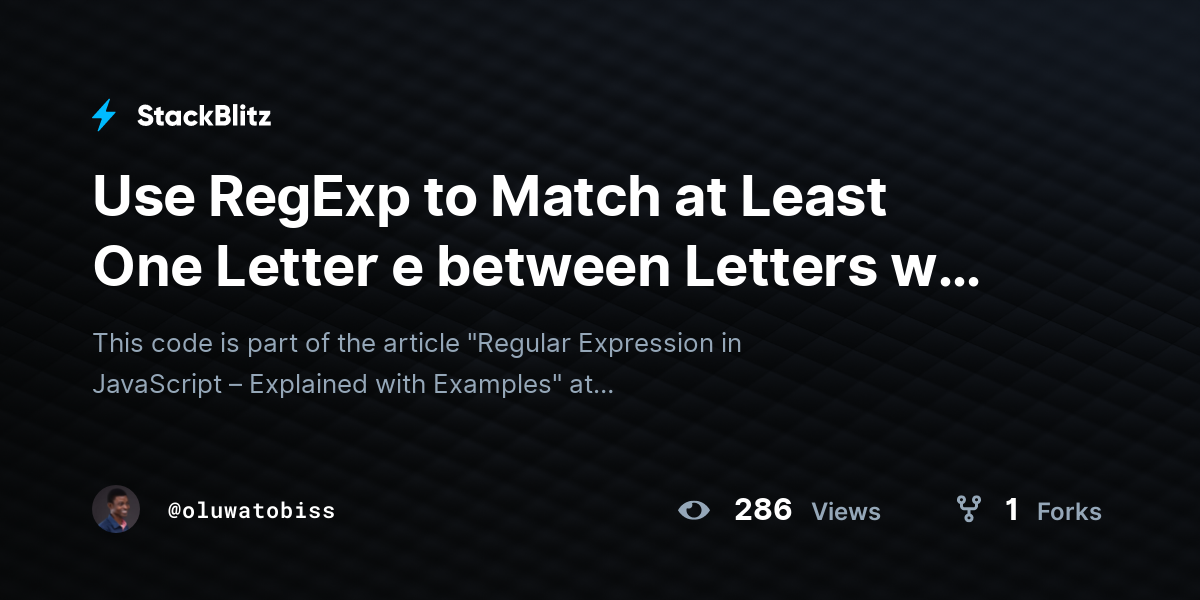 Use regexp to match at least one letter e between letters w and t
