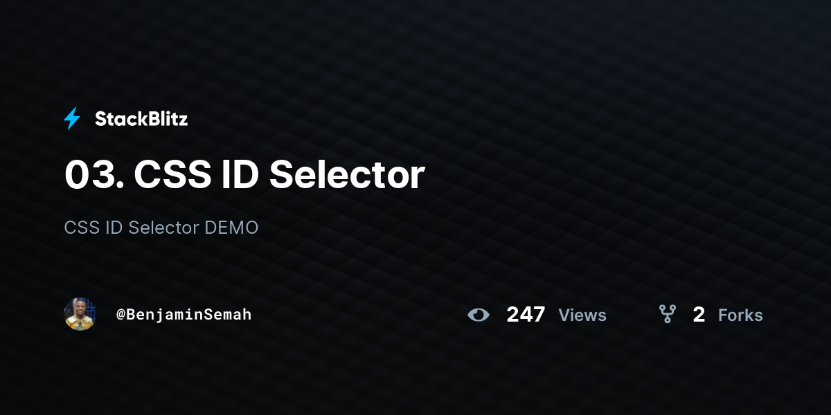 03. CSS ID Selector - StackBlitz