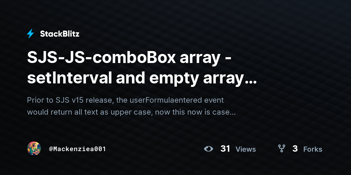 SJS JS ComboBox Array SetInterval And Empty Array Solution StackBlitz