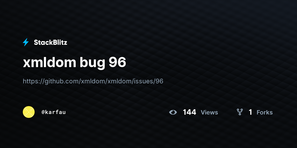 xmldom bug 96 - StackBlitz