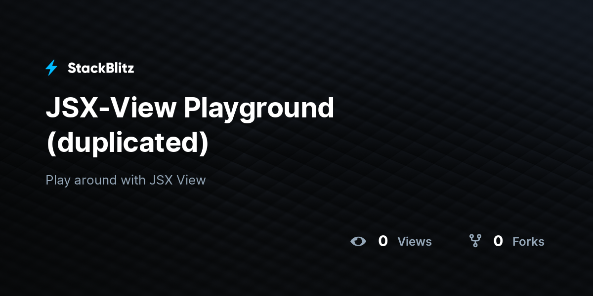 JSX-View Playground (duplicated) - StackBlitz