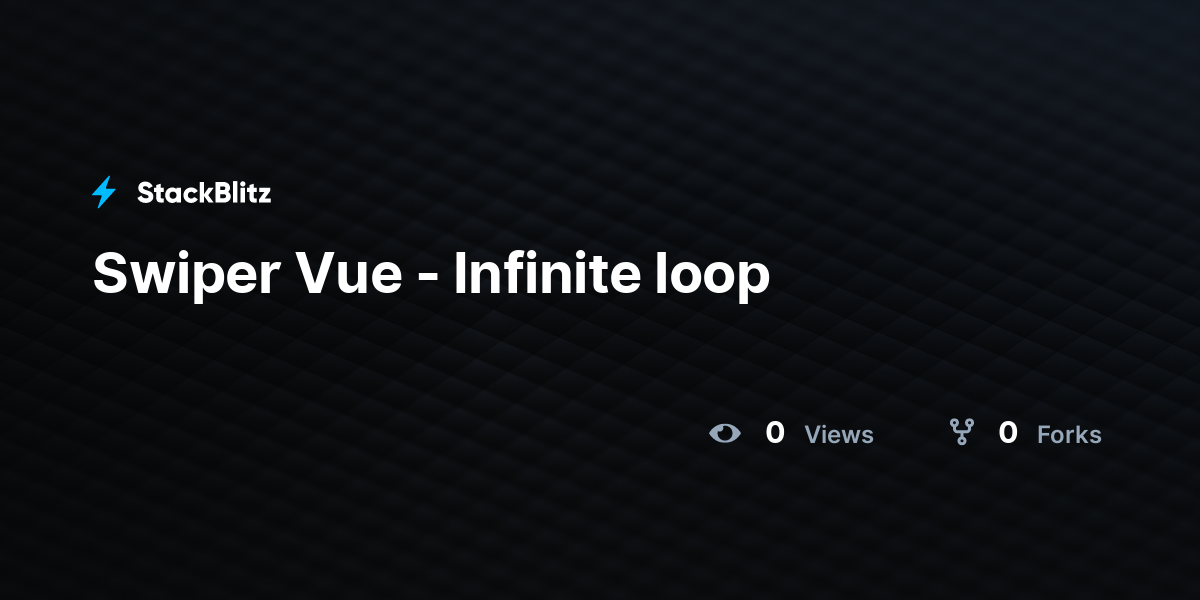 Swiper Vue - Infinite loop - StackBlitz