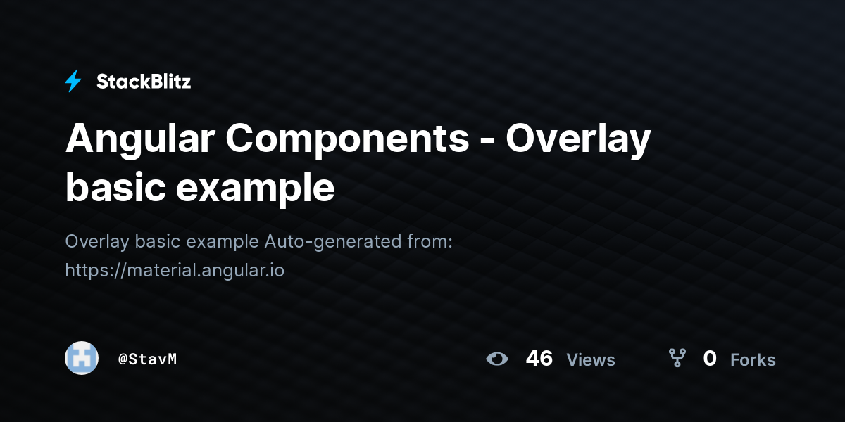Angular Components - Overlay basic example - StackBlitz
