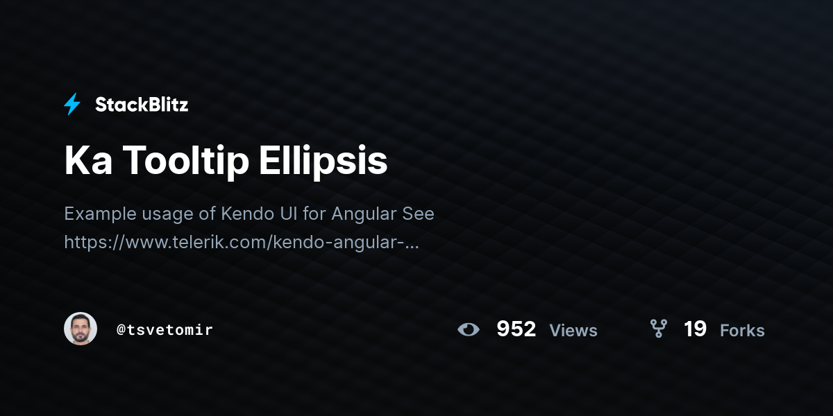 Ka Tooltip Ellipsis - StackBlitz
