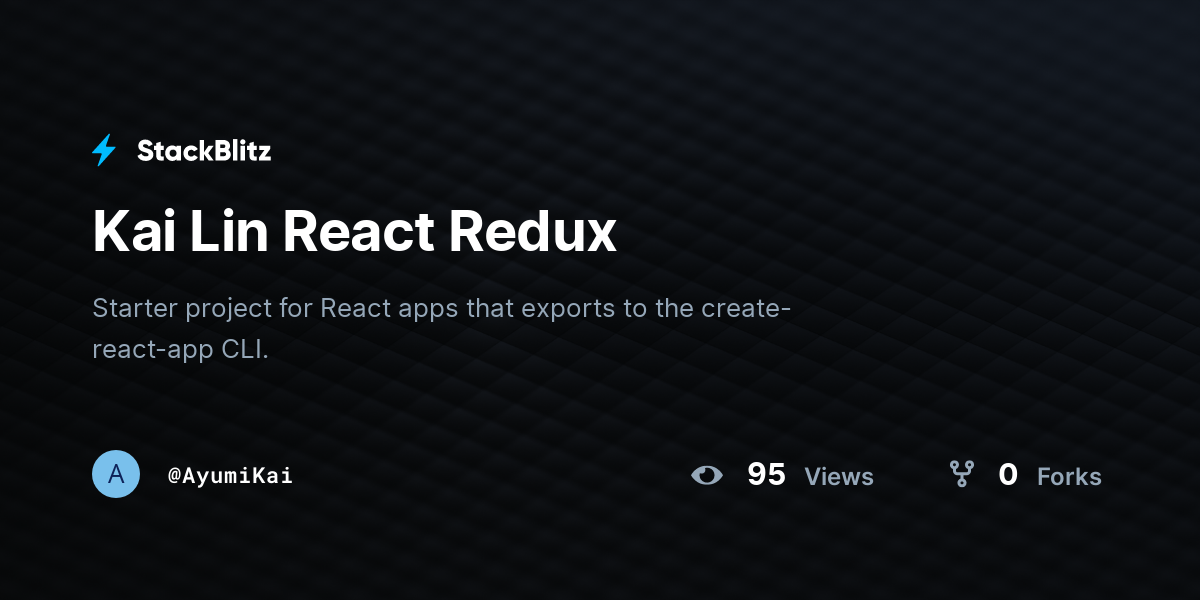 Kai Lin React Redux - StackBlitz