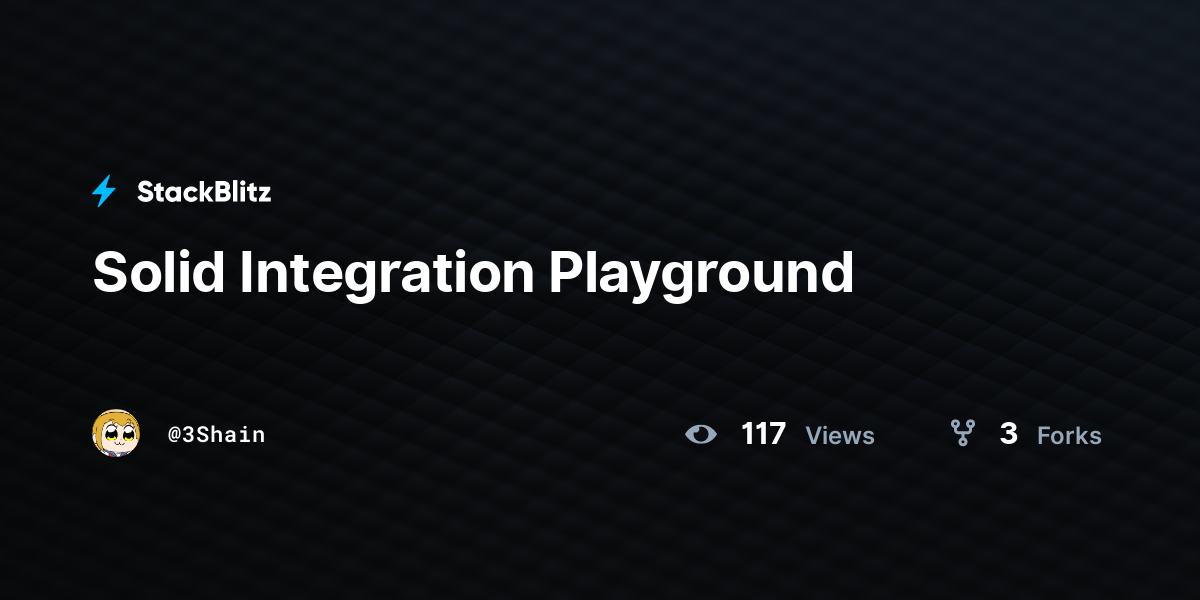Solid Integration Playground - StackBlitz