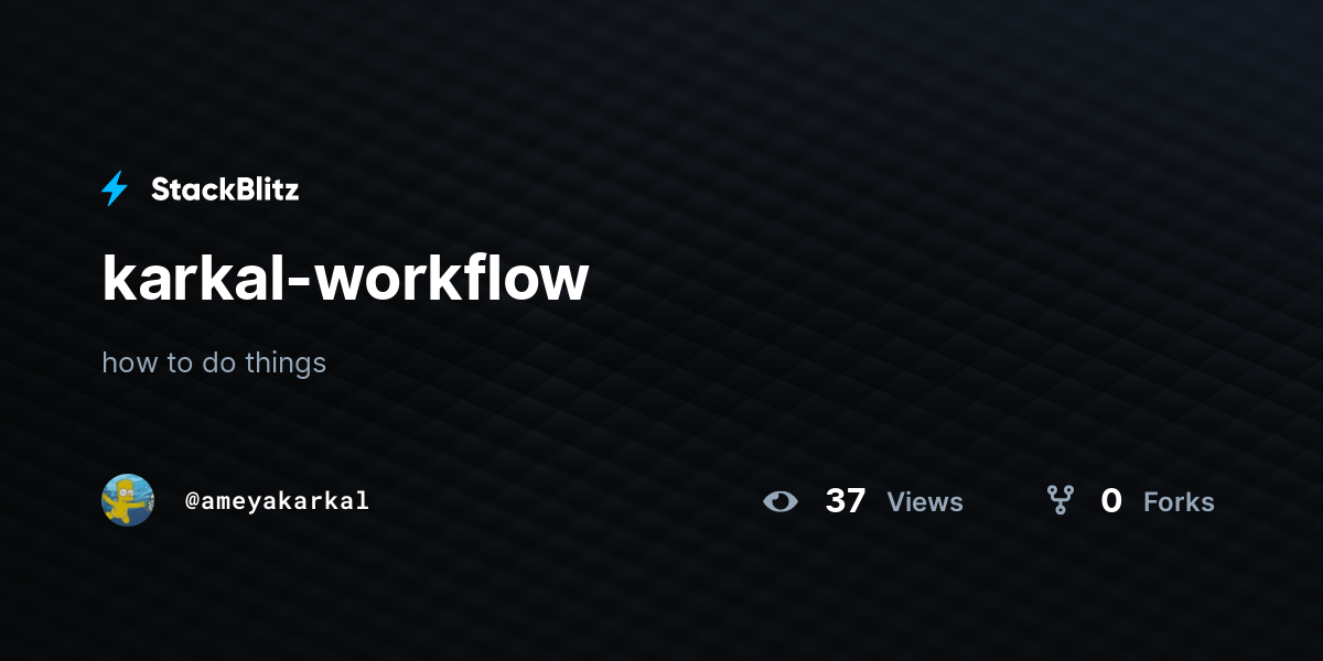 karkal-workflow - StackBlitz