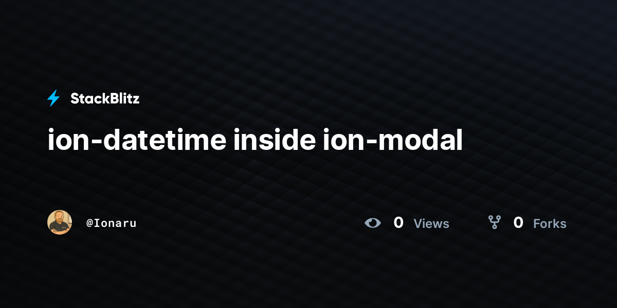 ion-datetime inside ion-modal - StackBlitz