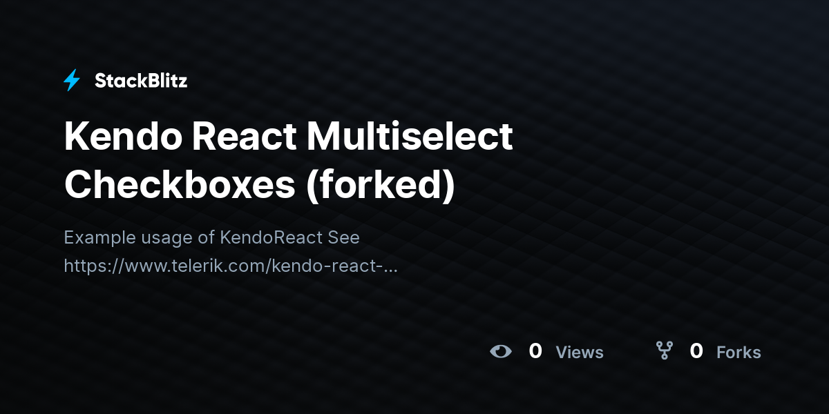 Kendo React Multiselect Checkboxes (forked) - StackBlitz