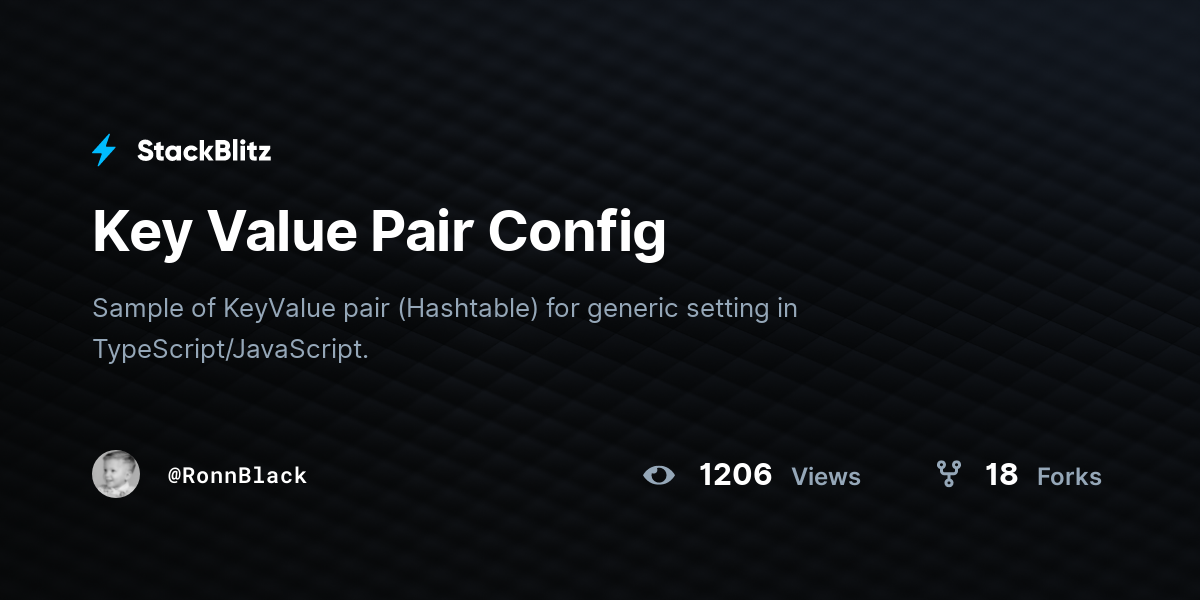 Key Value Pair Config - StackBlitz