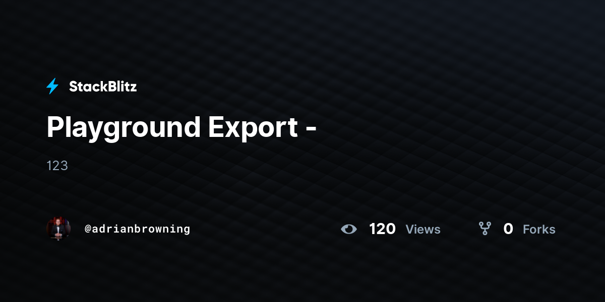 Playground Export - - StackBlitz