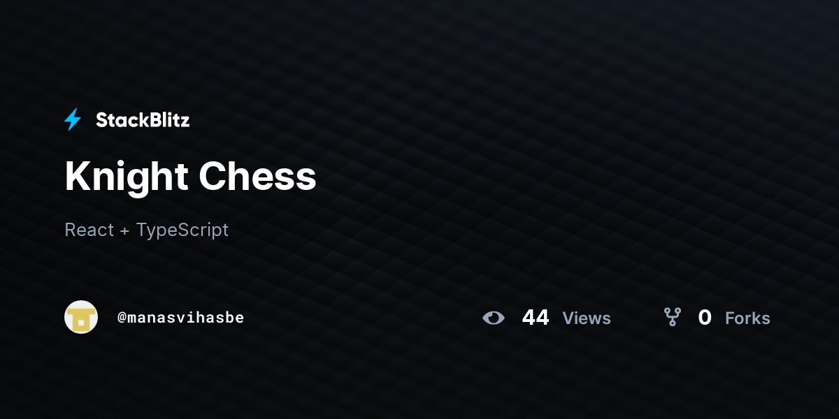 Knight Chess - StackBlitz
