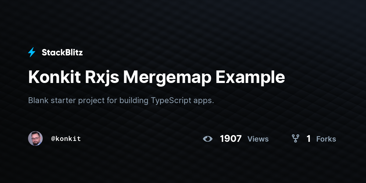 Konkit Rxjs Mergemap Example - StackBlitz