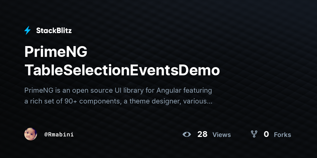 PrimeNG TableSelectionEventsDemo - StackBlitz
