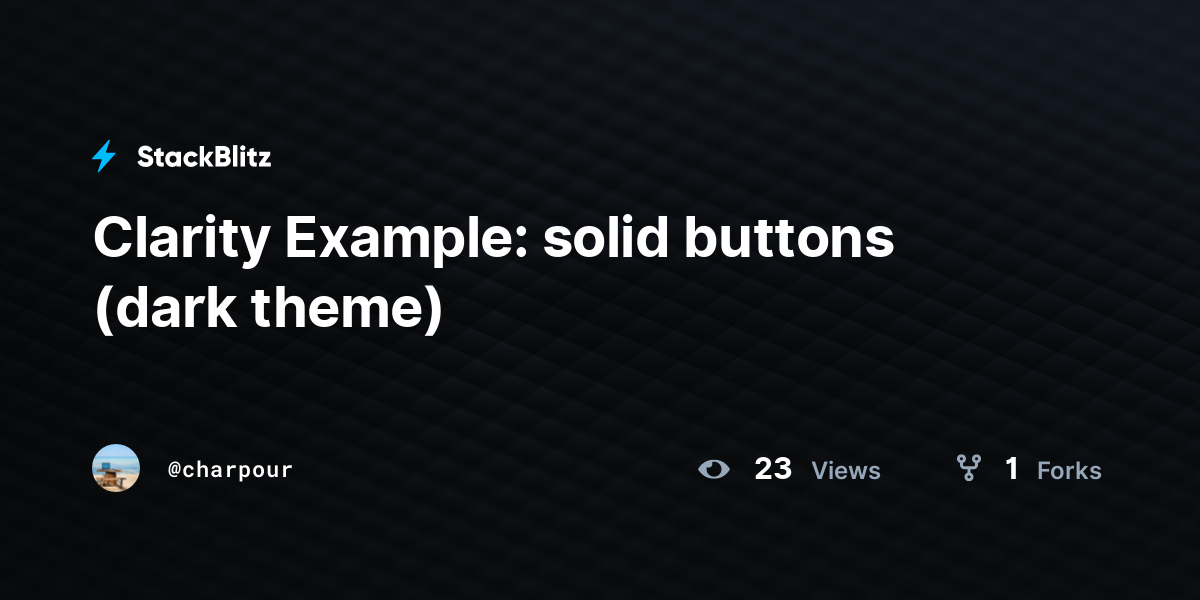Clarity Example: solid buttons (dark theme) - StackBlitz